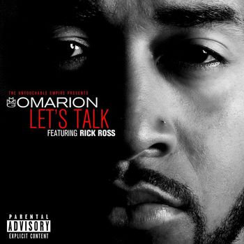 Omarion - Let's Talk (feat. Rick Ross) (Explicit)