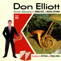 Don Elliott - Octet & Sextette Play Jamaica Jazz and Musical Offering
