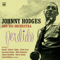 Johnny Hodges And His Orchestra - Perdido