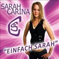 Sarah Carina - EINFACH SARAH