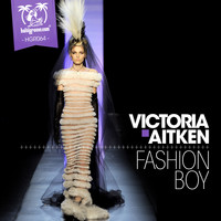 Victoria Aitken - Fashion Boy