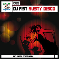 DJ Fist - Rusty Disco