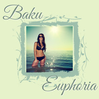 Baku - Euphoria