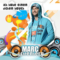 Marc Lichtenberg - Ich habe einen dicken Bauch (Party Version)