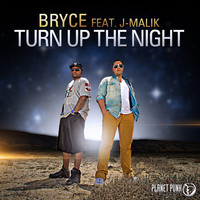BRYCE feat. J-MALIK - Turn up the Night