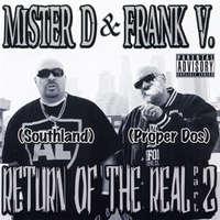 Mister D - Return of the Real Part 2