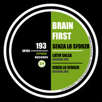 Brain First - Senza Lo Sforzo