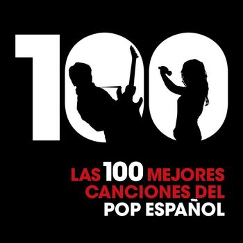 Various Artists - Las 100 mejores canciones del Pop Español