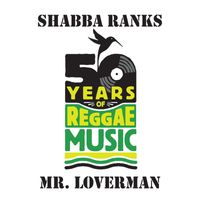 Shabba Ranks - Mr. Loverman