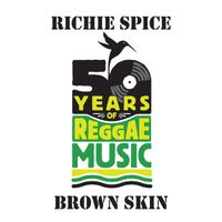 Richie Spice - Brown Skin