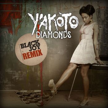 Y'akoto - Diamonds (BlackJoy Remix)