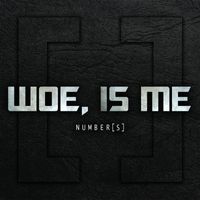 Woe Is Me - Number[s] Deluxe Reissue