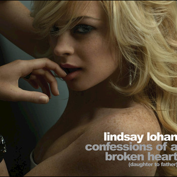 Lindsay Lohan - Confessions Of A Broken Heart