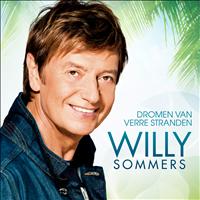 Willy Sommers - Dromen Van Verre Stranden