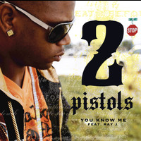 2 Pistols - You Know Me