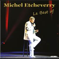 Michel Etcheverry - Le Best of