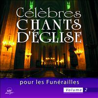 Ensemble Vocal l'Alliance - Célèbres chants d'église pour les funérailles, Vol. 2