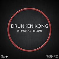 Drunken Kong - 1st Move EP