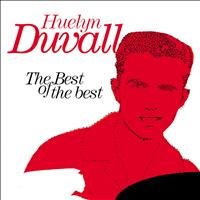 Huelyn Duvall - The Best of the Best