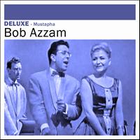 Bob Azzam - Deluxe: Mustapha