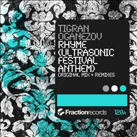 Tigran Oganezov - Rhyme (Ultrasonic Festival Anthem)