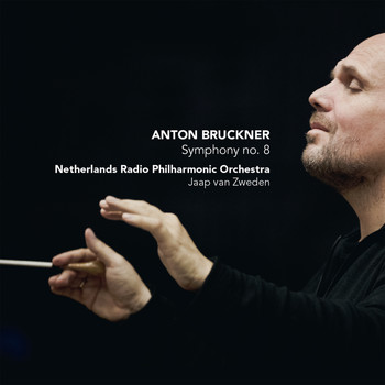 Jaap van Zweden - Bruckner: Symphony No. 8