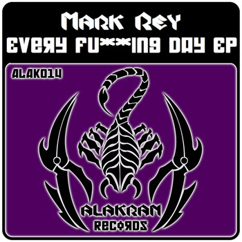 Mark Rey - Every Fucking Day EP