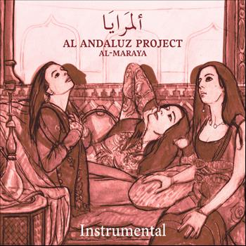 Al Andaluz Project - Al-Maraya (Instrumental)