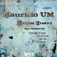 Mauricio UM - Untitled Dreams