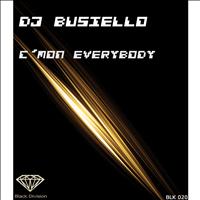 Dj Busiello - C'mon Everybody
