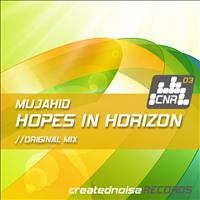 Mujahid - Hopes in Horizon (Original Mix)