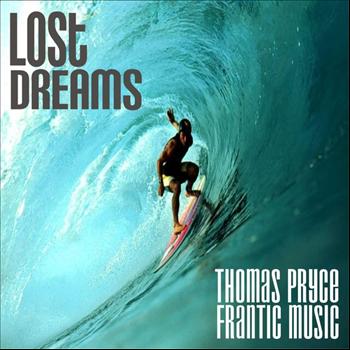 Thomas Pryce - Lost Dreams