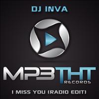 DJ Inva - I Miss You (Radio Edit)