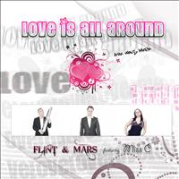 Flint & Mars feat. Miss C - Love Is All Around
