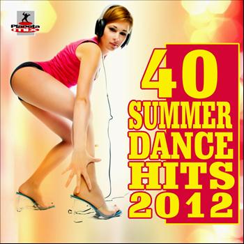 Various Artists - 40 Summer Dance Hits 2012