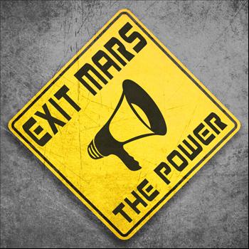 Exit Mars - The Power