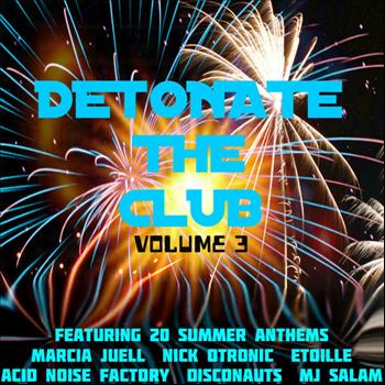 Various Artists - Detonate the Club (Volume 3)