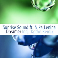 Sunrise Sound feat. Nika Lenina - Dreamer