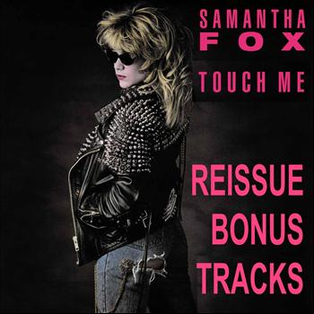 Samantha Fox - Touch Me (Reissue Bonus Tracks)