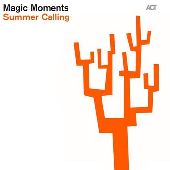 Various Artists - Magic Moments: Summer Calling
