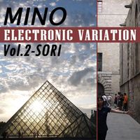 Mino - Electronic Variation, Vol.2: Sori