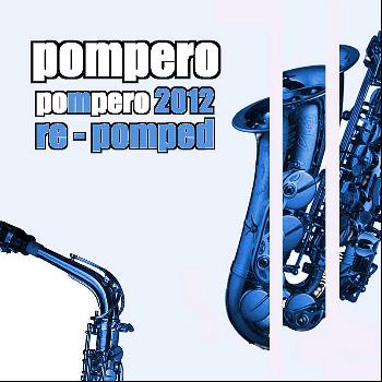 Pompero - Pompero 2012 Re-Pomped (Mbr Radio Remix)