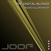 The Digital Blonde - Audio Illusion EP