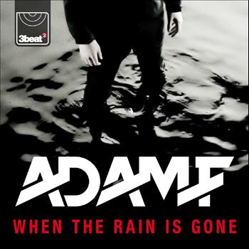 Adam F - When the Rain Is Gone
