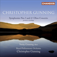 Christopher Gunning - Gunning, C.: Symphonies Nos. 3 and 4 / Oboe Concerto