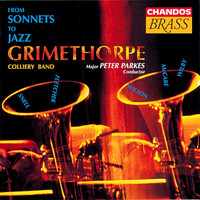 Grimethorpe Colliery RJB Band - Grimethorpe Colliery Band: From Sonnets To Jazz