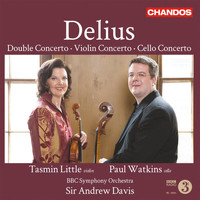 Tasmin Little / Paul Watkins / BBC Symphony Orchestra / Andrew Davis - Delius: Double Concerto - Violin Concerto - Cello Concerto