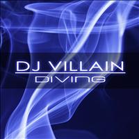Dj Villain - Diving