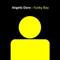 Angelo Dore - Funky Boy