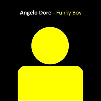 Angelo Dore - Funky Boy